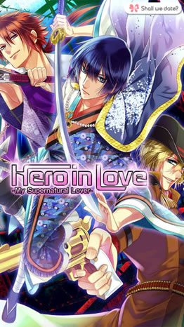 イケメン超能力者と繰り広げるアクションラブファンタジー！ 『Shall we date?: Hero in Love』iOS版を提供開始！