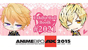 The specialized “Shall we date?” booth will welcome all anime-manga lovers and otome gamers at ANIME EXPO 2015 this summer!－Enjoy the wondrous extraordinary time with your man in your dreams!－